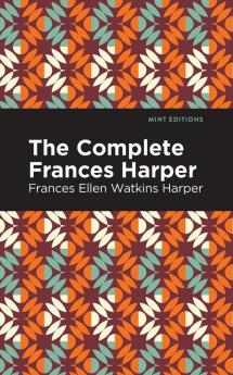 The Complete Frances Harper