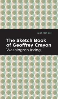 The Sketch-Book of Geoffrey Crayon