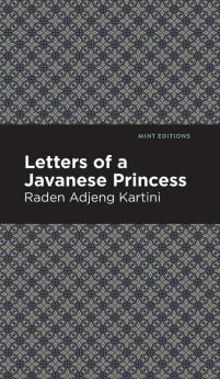 Letters of a Javanese Princess