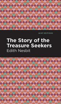 The Story of the Treasure Seekers