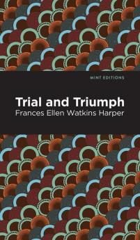 Trial and Triumph