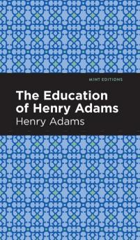 The Education of Henry Adams