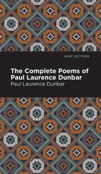 The Complete Poems of Paul Laurence Dunbar