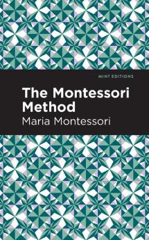 The Montessori Method