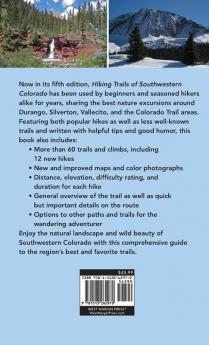 Hiking Trails of Southwestern Colorado Fifth Edition