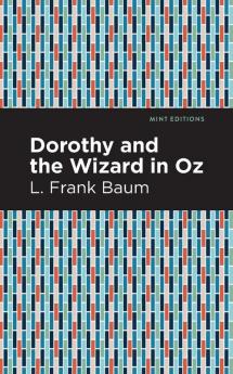 Dorothy and the Wizard in Oz