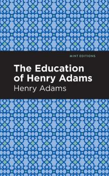 The Education of Henry Adams