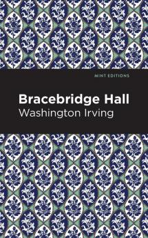 Bracebridge Hall