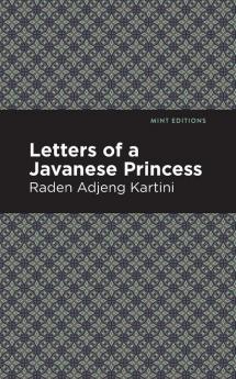 Letters of a Javanese Princess