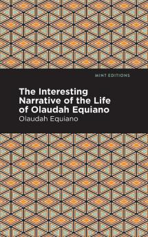 The Interesting Narrative of the Life of Olaudah Equiano