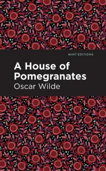 A House of Pomegranates