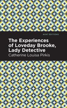 The Experience of Loveday Brooke Lady Detective