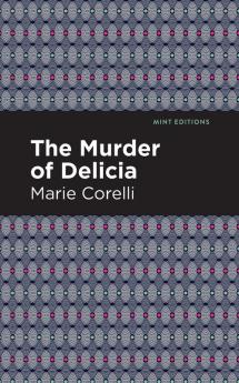 The Murder of Delicia