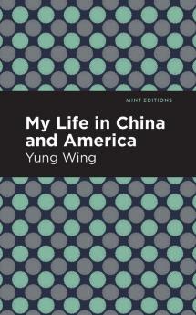 My Life in China and America