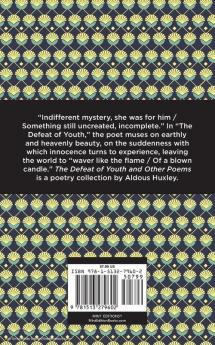 The Defeat of Youth and Other Poems