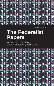 The Federalist Papers