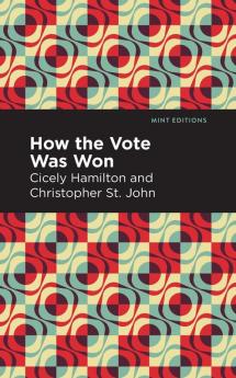 How the Vote Was Won