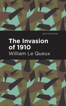 The Invasion of 1910