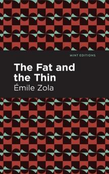 The Fat and the Thin