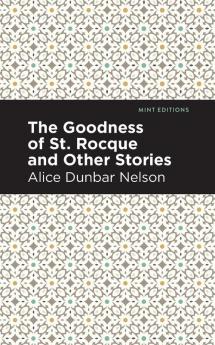 The Goodness of St. Rocque and Other Stories