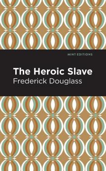 The Heroic Slave