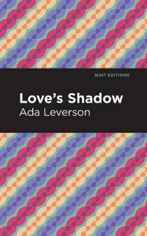 Love's Shadow