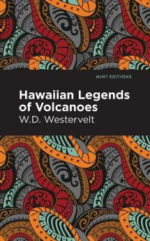 Hawaiian Legends of Volcanoes