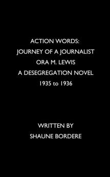 Action Words: Journey of a Journalist