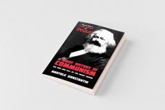 A Brief History of Communism
