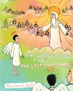 The Little Angel And The Last Christmas