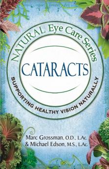 Natural Eye Care Series: Cataracts