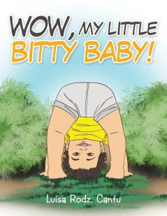 Wow My Little Bitty Baby!