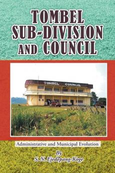 TOMBEL SUB-DIVISION AND COUNCIL