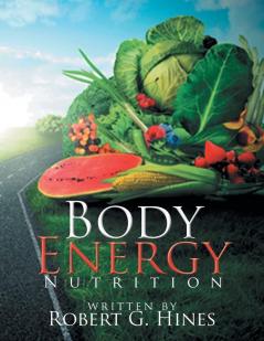 Body Energy: Nutrition