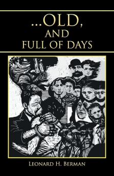 ... OLD AND FULL OF DAYS