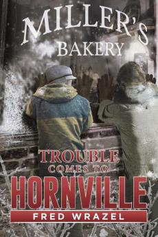 Trouble Comes to Hornville