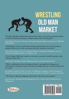 Wrestling Old Man Market