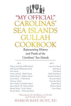 My Official Carolinas' Sea Islands Gullah Cookbook