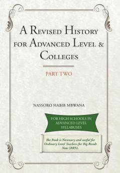 A Revised History for Advanced Level & Colleges