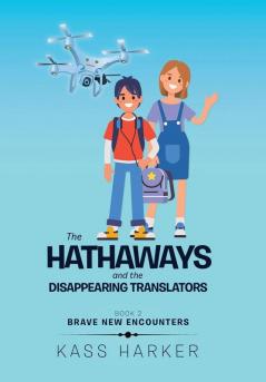 The Hathaways and the Disappearing Translators