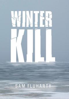 Winter Kill