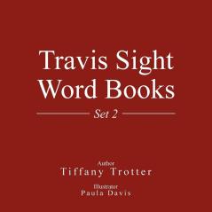 Travis Sight Word Books: Set 2