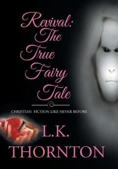 Revival: The True Fairy Tale