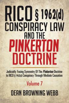 RICO �� 1962(d) Conspiracy Law and the Pinkerton Doctrine