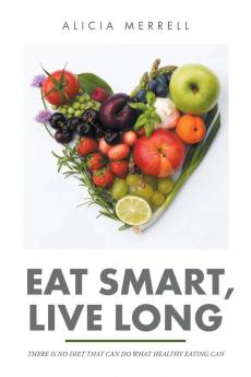 Eat Smart Live Long