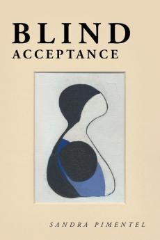 BLIND ACCEPTANCE