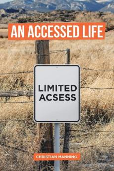 An Accessed Life