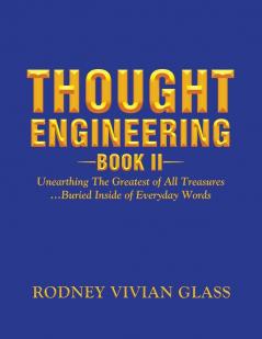 Thought Engineering