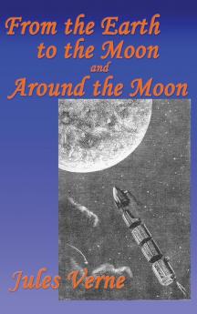 From the Earth to the Moon and Around the Moon