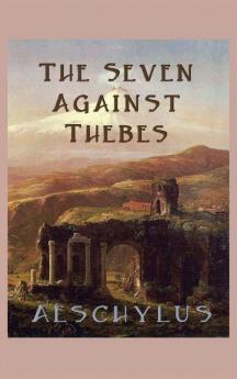 The Seven Against Thebes